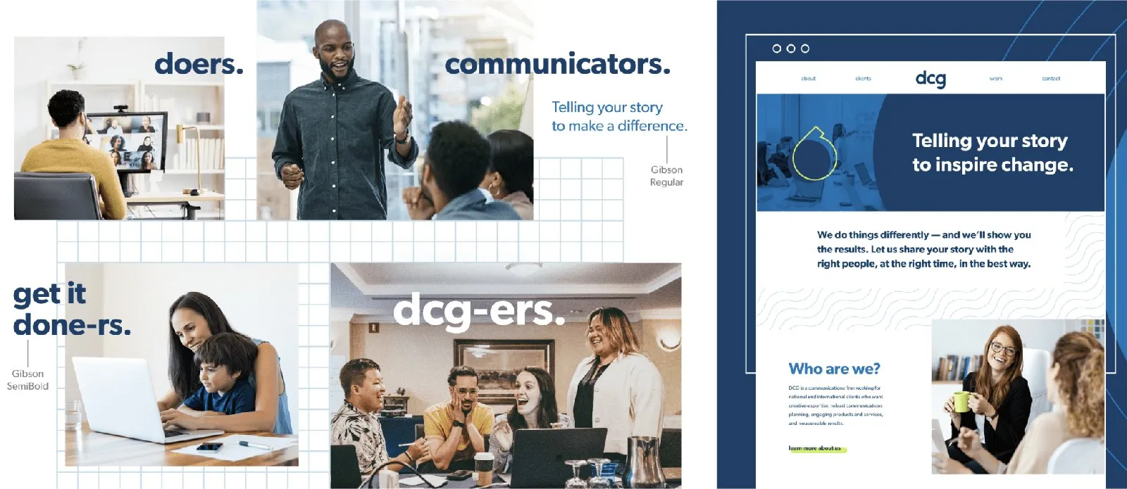 Brand slide built from photographs of dcg staff captioned “doers.”, “communicators.”, “get it done-ers.” and “dcg-ers.”, beside a web panel reading “Telling your story to inspire change.”