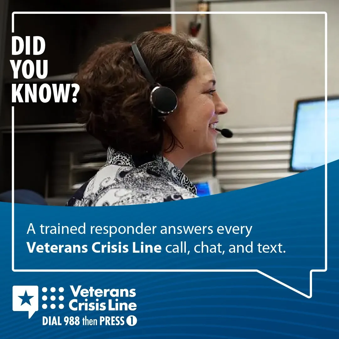 “DID YOU KNOW?” social graphic over a responder wearing a headset: “A trained responder answers every Veterans Crisis Line call, chat, and text.”