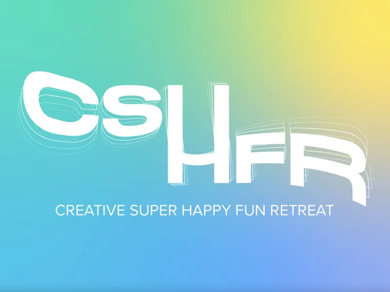 The CSHFR monogram in white over a teal-to-yellow gradient, with “Creative Super Happy Fun Retreat” set beneath it.
